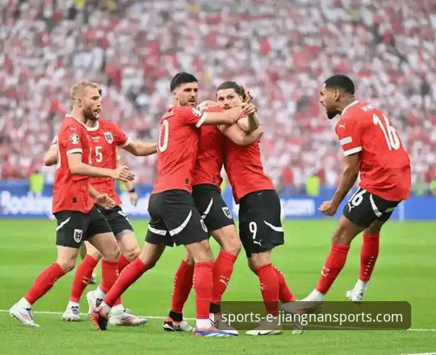 江南体育如何注册下载不了怎么办 奥地利5-1大胜加纳:一场战术革新的深度评测与江南体育平台观赛体验解析