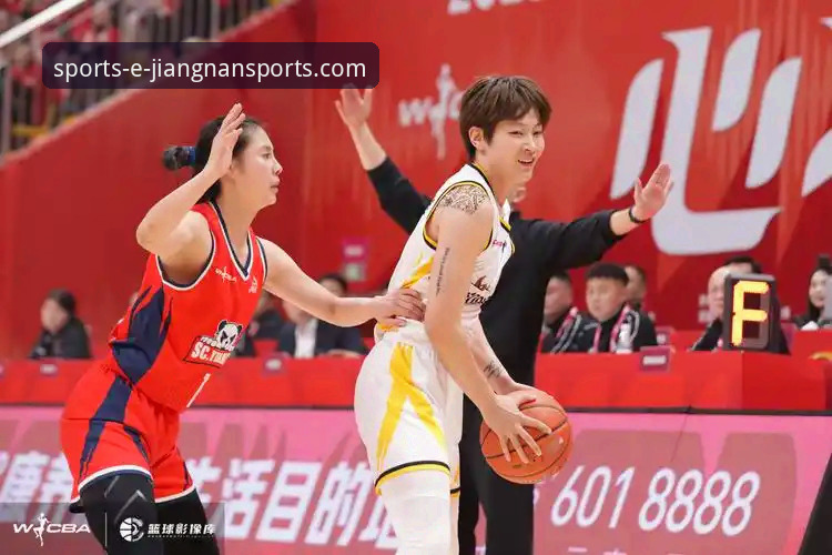 WCBA总决赛G1观赛指南：四川女篮大胜创纪录，江南体育平台带你回顾精彩瞬间